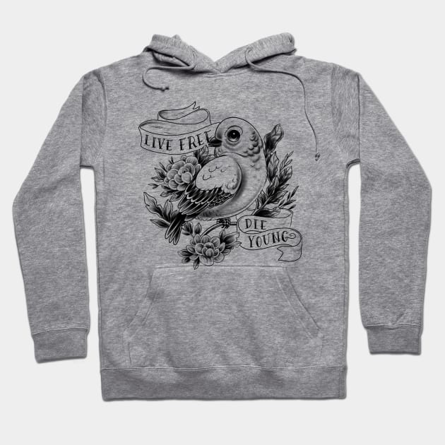 Live Free, Die Young Hoodie by nykiway